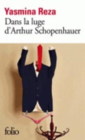 Reza, Y: Dans la luge d'Arthur Schopenhauer