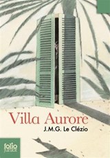 Villa aurore / Orlamonde -  J M G Le Clezio - 9782070624263