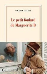 Le petit foulard de Marguerite D. - Colette Fellous - 9782072976209
