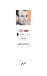 Romans. 1936-1947. Pléiade - Louis-Ferdinand Céline - 9782072984235