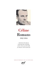 Romans. 1932-1934. Pléiade | Louis-Ferdinand Céline | 
