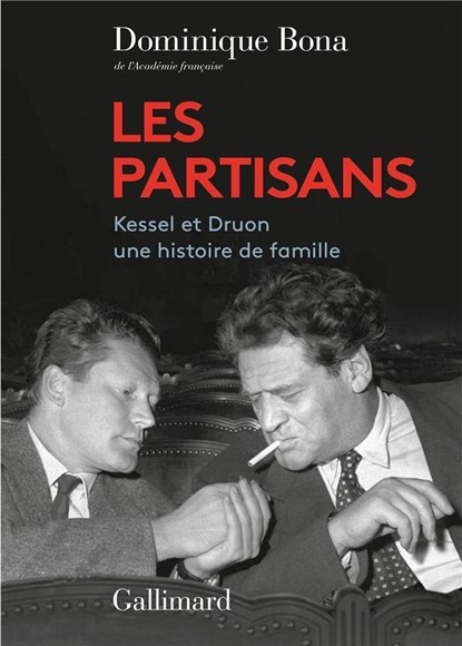 Les partisans, Dominique Bona - Softcover - 9782073015549