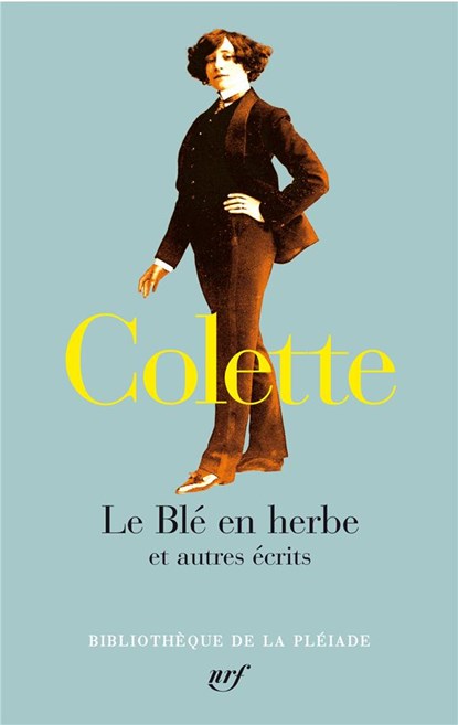 Le blé en herbe et autres écrits, Colette - Gebonden - 9782073015785