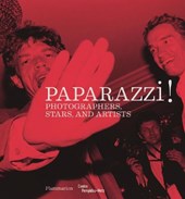 Paparazzi! : photographers, stars, artists