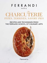 Charcuterie: Pâtés, Terrines, Savory Pies - FERRANDI Paris - 9782080294678
