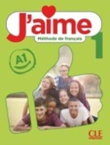 J'aime 1: Niveau A1 - Livre de l'eleve - Ana Leon Moreno ; Maria Stefanou ; Cedric Val - 9782090357486