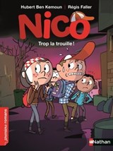 Nico - Trop la trouille ! - Roman Vie Quotidienne - Dès 7 ans - Hubert Ben Kemoun - 9782092495032