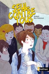 Seul contr tous-EPUB2 - Hubert Ben Kemoun - 9782092533741