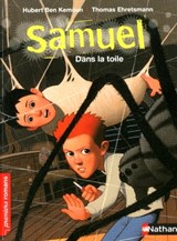 Samuel - Dans la toile - Hubert Ben Kemoun - 9782092535806