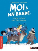 Moi et ma super bande, le voyage en Laponie - Roman Humour - De 7 à 11 ans - Timo Parvela - 9782092580677