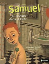 Samuel, un monstre dans la peau - Roman Fantastique - De 7 à 11 ans - Hubert Ben Kemoun - 9782095062187