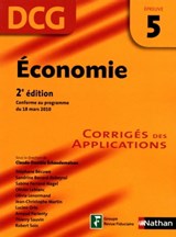 Economie - épreuve 5 - DCG corrigés Format : ePub 2 DCG - Jean-Christophe Martin ; Olivier Leblanc ; Sabine Ferrand-Nagel ; Thierry Sauvin ; Arnaud Parienty ; Stéphane Becuwe ; Lucien Orio ; Robert Soin ; Olivia Lenormand ; Sandrine Benase-Rebeyrol ; Collectif ; Claude-Danièle Échaudemaison - 9782098124998