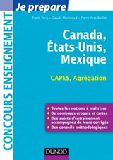 Canada, Etats-Unis, Mexique - Capes-Agrégation - Frank Paris ; Claude Martinaud ; Pierre-Yves Boillet - 9782100584000