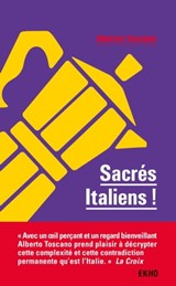 Sacrés Italiens ! - 2e éd. - Alberto Toscano - 9782100810017