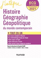 ECG 1re année Histoire Géographie Géopolitique - 2021 - Tout-en-un - Yannick Clavé ; Pierre Agéron ; Edouard de Bélizal ; Thomas Merle ; Sabrina Tricaud ; Maie Gérardot - 9782100831494