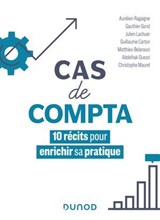 Cas de compta - Aurélien Ragaigne ; Gautier Gond ; Julien Lachuer ; Guillaume Carton ; Matthieu Belarouci ; Abdelhak Guezzi ; Christophe Maurel - 9782100871872
