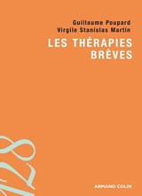 Les thérapies brèves - Guillaume Poupard ; Virgile Stanislas Martin - 9782200281496