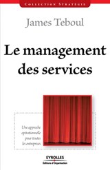Le management des services - James Teboul - 9782212537420
