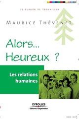 Alors... Heureux ? - Maurice Thevenet - 9782212541007