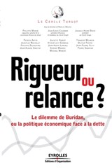 Rigueur ou relance ? - Nicolas Bouzou - 9782212548792