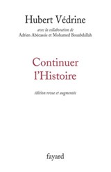 Continuer l'histoire - Hubert Védrine - 9782213640815