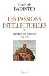 Les Passions intellectuelles - Elisabeth Badinter - 9782213641805