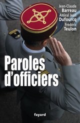 Paroles d'officiers - Jean-Claude Barreau - 9782213659299