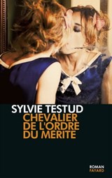 Chevalier de l'ordre du mérite - Sylvie Testud - 9782213664613