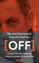 Off - Maurice Szafran ; Nicolas Domenach - 9782213665511