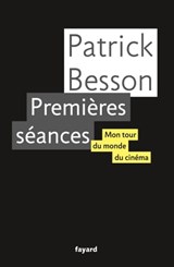 Premières séances - Patrick Besson - 9782213683782