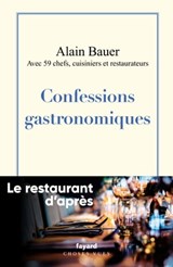 Confessions gastronomiques - Alain Bauer - 9782213720326