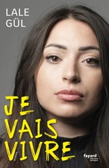 Je vais vivre - Lale Gül - 9782213723334