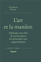 L'art et la manière d'aborder son chef - Georges Perec - 9782213726939