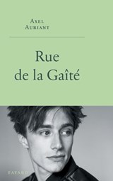 Rue de la Gaite - Axel Auriant - 9782213727431
