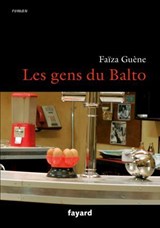 Les gens du Balto - Faïza Guène - 9782213730158