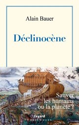 Déclinocène - Alain Bauer - 9782213730912