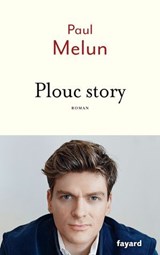 Plouc Story - Paul Melun - 9782213732077