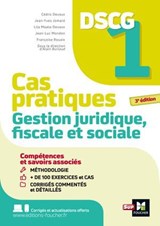 DSCG 1 - Gestion juridique fiscale et sociale - Cas pratiques - Cédric Devaux ; Lila Maata-Devaux ; Jean-Yves Jomard ; Jean-Luc Mondon ; Françoise Rouaix ; Alain Burlaud - 9782216175376