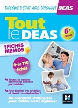 Tout le DEAS en fiches mémos - IFAS - Diplôme État Aide-Soignant - Hayat Abbadi ; Kamel Abbadi ; Priscilla Benchimol ; Patrice Bourgeois ; Jérôme Brayer ; Luc CHANEL ; Sylvie Corvoisier-Tourneur ; Peter Crevant ; Sébastien Derue ; Florence Didot ; Flavie Durand-Dubief ; Sandrine Faure ; Jocelyn Garnier ; Amandine Gerbaul - 9782216179046