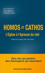 Homos et cathos - Jean-Paul Vesco ; Claire Bévierre ; Florence Euverte - 9782220099781