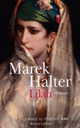 Lilah - tome 3 - Marek Halter - 9782221119334