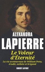 Le voleur d'éternité - Alexandra Lapierre - 9782221120132