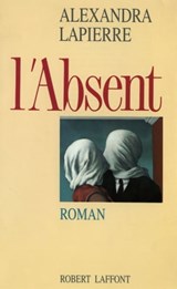 L'absent - Alexandra Lapierre - 9782221120170