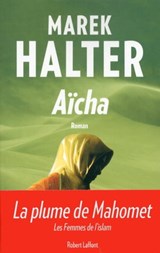 Aïcha - Marek Halter - 9782221137284