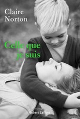 Celle que je suis - Claire Norton - 9782221255810