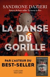 La Danse du gorille - Sandrone Dazieri - 9782221259450