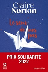 Le Sens de nos pas - Claire Norton - 9782221262788