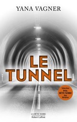 Le Tunnel - Yana Vagner - 9782221277614