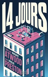Quatorze jours - Collectif ; Margaret Atwood ; Douglas Preston - 9782221280782