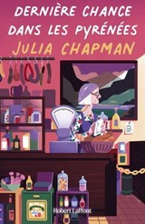 Les Chroniques de Fogas tome 6 - Dernière chance dans les Pyrénées - Julia Chapman - 9782221285510